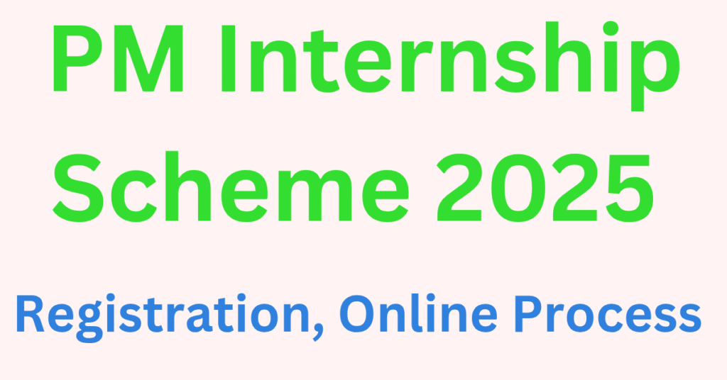 PM Internship scheme 2025 registration online process