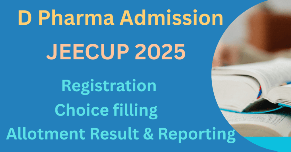 JEECUP D Pharma counseling 2025
